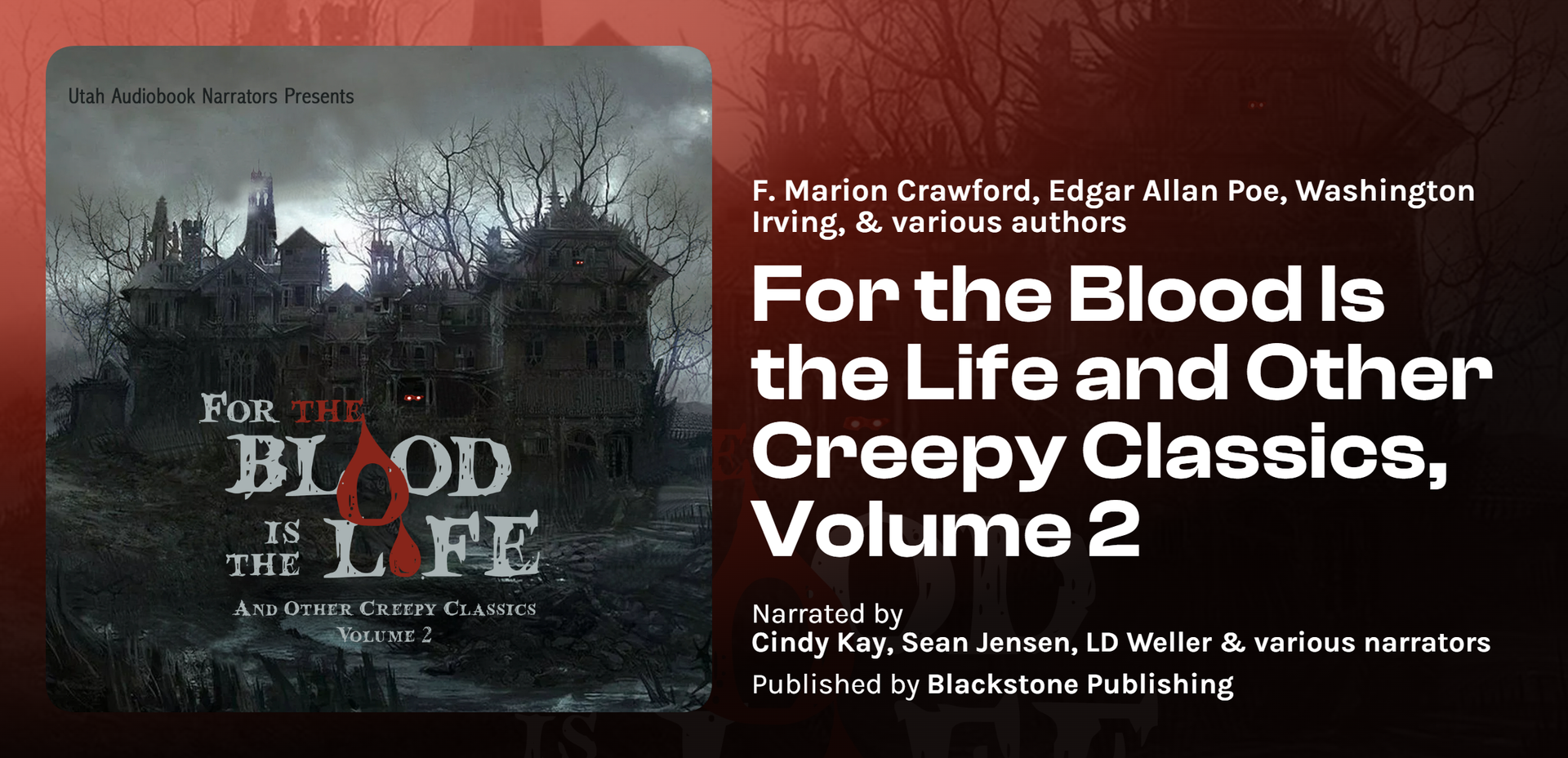 For the Blood Is the Life and Other Creepy Classics, Volume 2