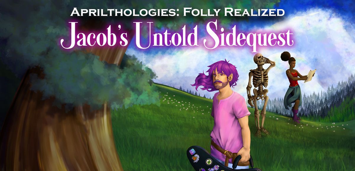 Aprilthologies: Folly Realized